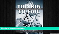 READ book  Too Big to Fail: The Hazards of Bank Bailouts  FREE BOOOK ONLINE