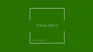 AnalogStik - Onwards!