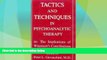 Must Have  Tactics and Techniques in Psychoanalytic Therapy: The Implications of Winnicott s