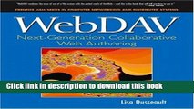 [Popular] Book WebDAV: Next-Generation Collaborative Web Authoring: Next-Generation Collaborative