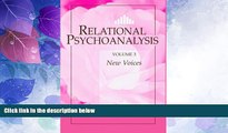 Must Have  Relational Psychoanalysis, Vol. 3: New Voices (Relational Perspectives Book Series)