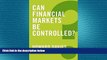 FREE DOWNLOAD  Can Financial Markets be Controlled? (Global Futures)  BOOK ONLINE