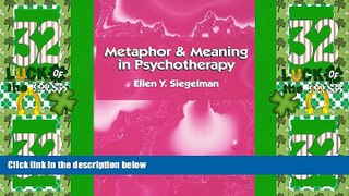 Big Deals  Metaphor and Meaning in Psychotherapy  Best Seller Books Most Wanted