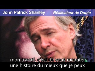 Doute est il en route pour les oscars? Interview de John Patrick Shanley
