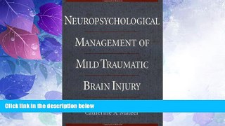 Big Deals  Neuropsychological Management of Mild Traumatic Brain Injury  Best Seller Books Most