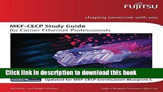 [Popular] Book MEF-CECP Study Guide for Carrier Ethernet Professionals: Updated for MEF-CECP