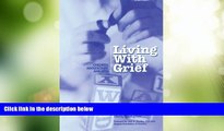 Big Deals  Living with Grief: Children, Adolescents, and  Loss  Best Seller Books Best Seller