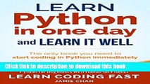[Popular] Book Python: Learn Python in One Day and Learn It Well. Python for Beginners with