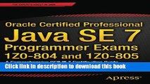 [Popular] E_Books Oracle Certified Professional Java SE 7 Programmer Exams 1Z0-804 and 1Z0-805: A