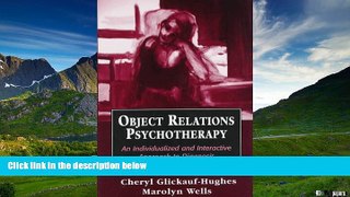 Must Have  Object Relations Psychotherapy  READ Ebook Full Ebook Free
