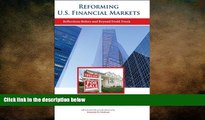 READ book  Reforming U.S. Financial Markets: Reflections Before and Beyond Dodd-Frank (Alvin