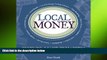 Free [PDF] Downlaod  Local Money: How to Make It Happen in Your Community (The Local Series)