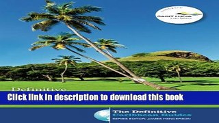 Download Definitive Saint Lucia (The Definitive Caribbean Guides) E-Book Free