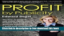 [Reading] PROFIT by Publicity: The How-to Reference Guide for Real Estate Agents and Brokers