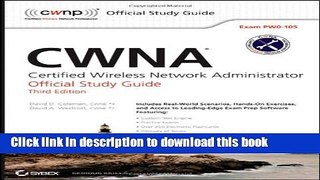 [Popular] Book CWNA: Certified Wireless Network Administrator Official Study Guide: Exam PW0-105