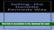 [Reading] Selling: The Danielle Kennedy Way Ebooks Online