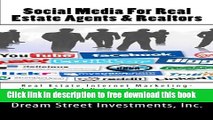 [Reading] Social Media For Real Estate Agents   Realtors: Real Estate Internet Marketing- Using