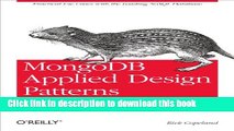 [Popular] Book MongoDB Applied Design Patterns Full Online