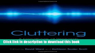 [Popular Books] Cluttering: A Handbook of Research, Intervention and Education Free Online