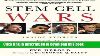 [Popular Books] Stem Cell Wars: Inside Stories from the Frontlines Full Online