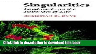 [Popular Books] Singularities: Landmarks on the Pathways of Life Full Online