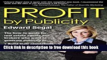 [Reading] PROFIT by Publicity: The How-to Reference Guide for Real Estate Agents and Brokers New