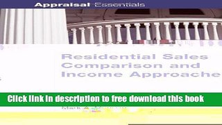 [Reading] Residential Sales Comparison and Income Approaches (Appraisal Essentials) New Download