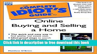 [Reading] Complete Idiot s Guide to Online Buying and Selling a Home (Complete Idiot s Guide)