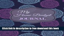 [Download] My Home Budget Journal (Extra Large Bill Planner with Goal Sheets and Note Pages)