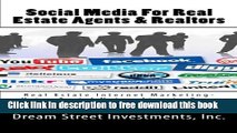 [Reading] Social Media For Real Estate Agents   Realtors: Real Estate Internet Marketing- Using