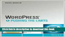 [Popular Books] WordPress: Pushing the Limits Full Online