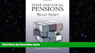 READ book  State and Local Pensions: What Now?  FREE BOOOK ONLINE