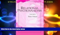 Must Have  Relational Psychoanalysis, Vol. 3: New Voices (Relational Perspectives Book Series)