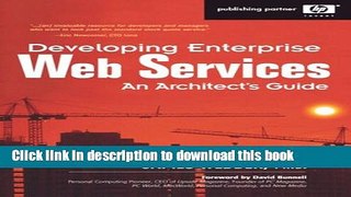 [Popular Books] Developing Enterprise Web Services: An Architect s Guide: An Architect s Guide