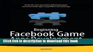 [Popular Books] Beginning Facebook Game Apps Development Full Online