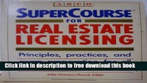 [Reading] Supercourse for Real Estate Licensing (Real Estate Licensing Supercourse) Ebooks Online