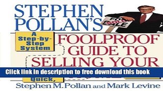 [Reading] Stephen Pollan s Foolproof Guide to Selling Your Home New Online