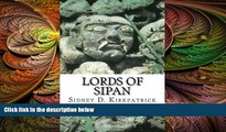 book online Lords of Sipan: A True Story of Pre-Inca Tombs, Archaeology, and Crime