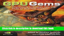 [Popular] Book GPU Gems: Programming Techniques, Tips and Tricks for Real-Time Graphics Full