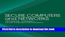 [Popular] E_Books Secure Computers and Networks: Analysis, Design, and Implementation Free Online