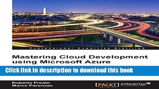[Popular Books] Mastering Cloud Development using Microsoft Azure Free Online