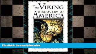 complete  The Viking Discovery of America: The Excavation of a Norse Settlement in L Anse Aux