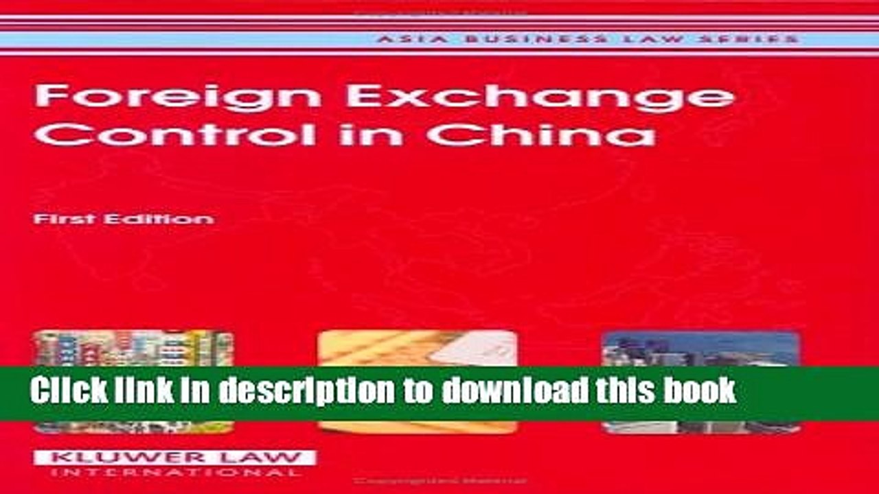 [PDF] Foreign Exchange Control in China (Asia Business Law Series) E-Book Online