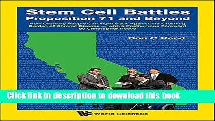 [PDF] Stem Cell Battles: Proposition 71 and Beyond:How Ordinary People Can Fight Back against the