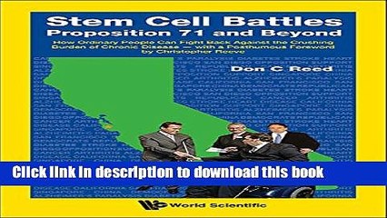 [PDF] Stem Cell Battles: Proposition 71 and Beyond:How Ordinary People Can Fight Back against the