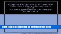 [PDF] China Foreign Exchange Market Development and Management E-Book Online