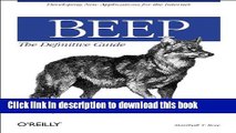[Popular] Book BEEP:  The Definitive Guide: Developing New Applications for the Internet Free