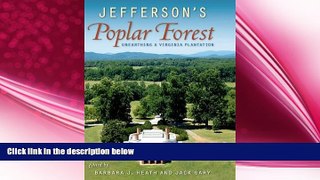 different   Jefferson s Poplar Forest: Unearthing a Virginia Plantation