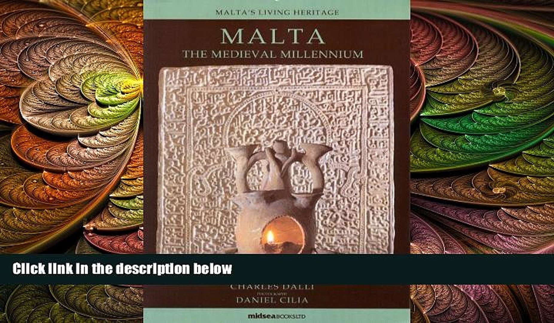 There Is Malta The Medieval Millennium Malta S Living Heritage Video Dailymotion