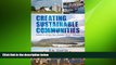 READ book  Creating Sustainable Communities: Lessons from the Hudson River Region (Excelsior